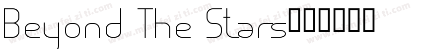 Beyond The Stars字体转换